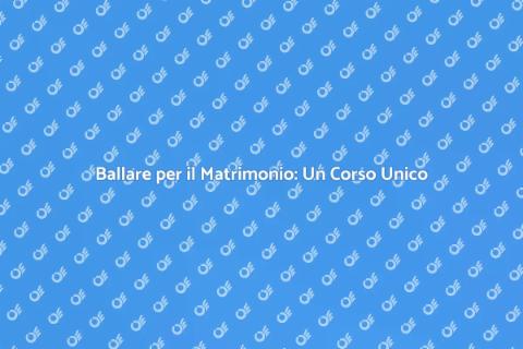 Corso di Danza per il Matrimonio