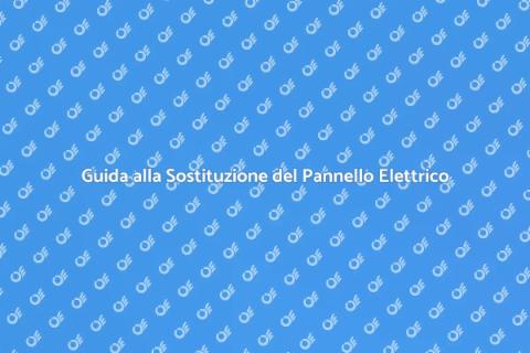 Sostituire Pannello Elettrico Difettoso