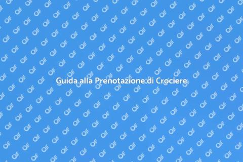 Prenota la Tua Crociera da Sogno