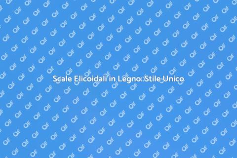 Rifinire Scale Elicoidali in Legno