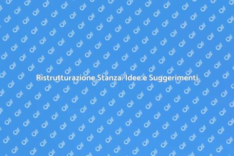 Ristrutturazione Stanza: Trasforma il Tuo Spazio