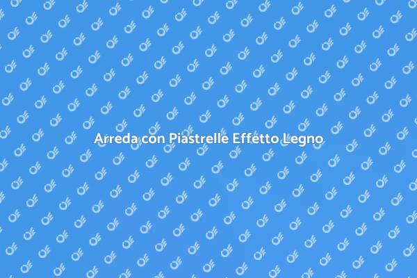 Scopri il Calore delle Piastrelle in Legno