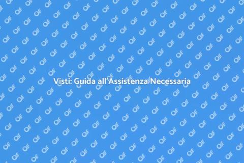 Assistenza Visti: La Chiave per Viaggiare