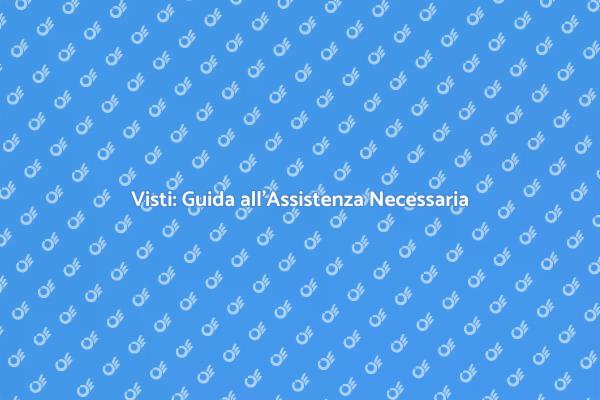 Visti: Semplificare i Tuoi Viaggi