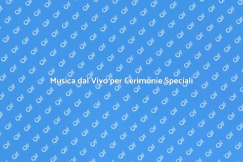 Orchestra per Cerimonie Emozionanti