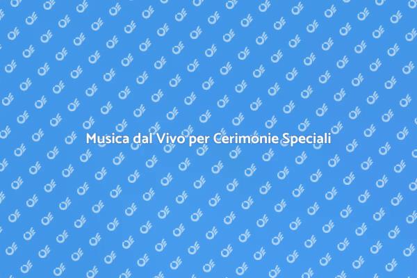Emozioni Uniche con Musica dal Vivo