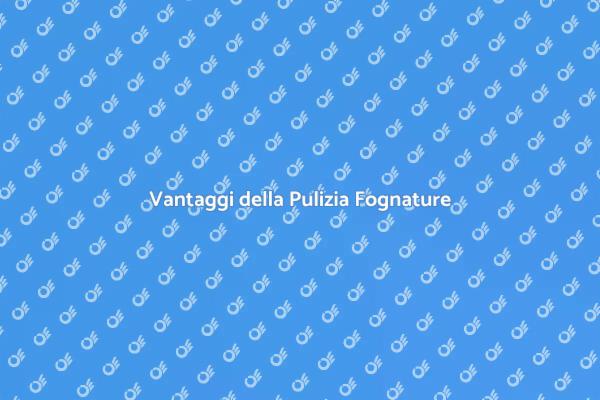 Prevenire Problemi con la Pulizia Fognature