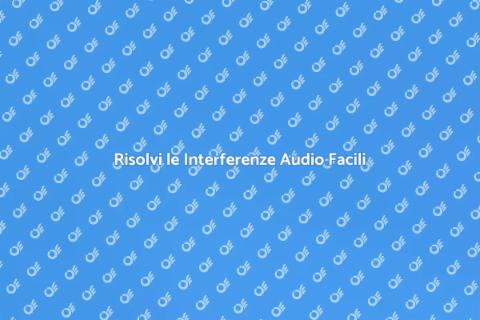 Correzione Interferenze Audio Efficace