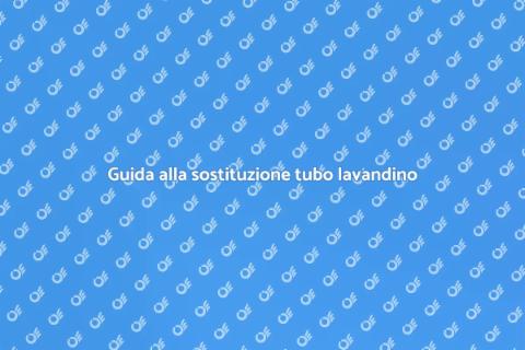 Sostituire tubo di scarico lavandino