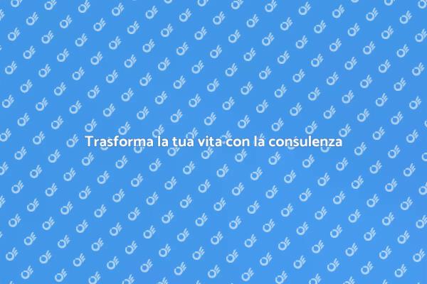 Consulenza per la tua crescita personale
