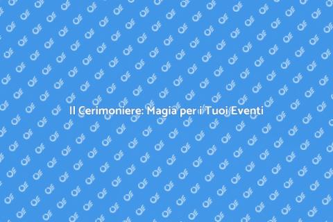 Cerimoniere: Trasforma i Tuoi Eventi
