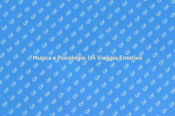 Emozioni e Musica: Un Legame Profondo
