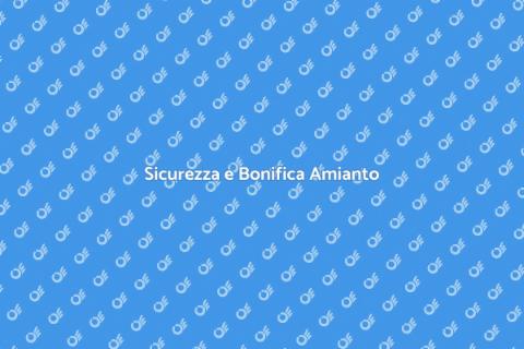 Bonificare Amianto negli Impianti