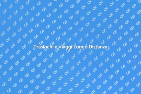 Spostarsi su Lunga Distanza: Guida