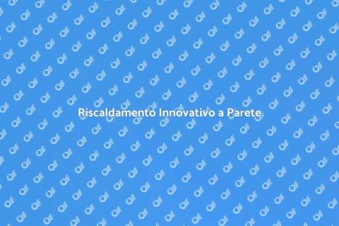 Riscaldamento a Parete: Efficienza Energetica