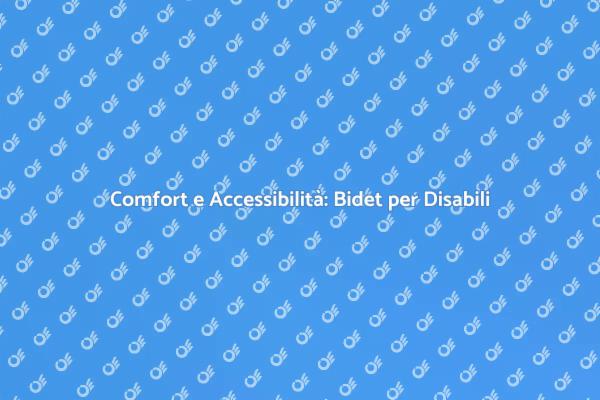 Il Bidet per Disabili: Un Necessario Comfort