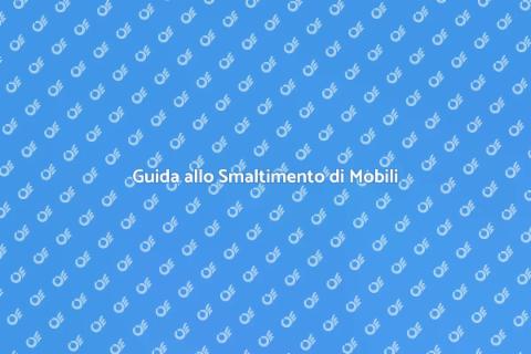 Smaltimento Mobili: Guida Pratica