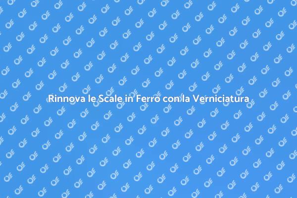 Trasforma le Scale in Ferro con Stile