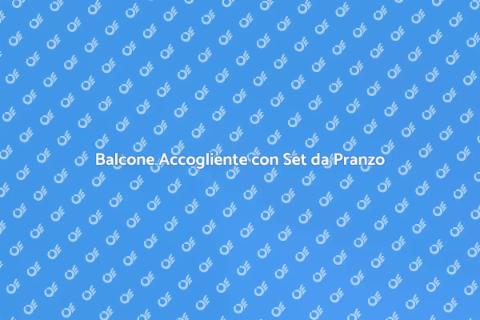 Set da Pranzo per Balcone Ideale