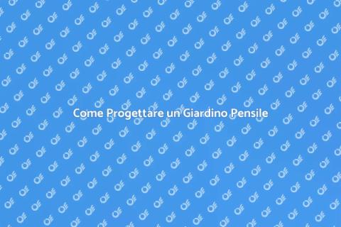 Giardino Pensile Accessibile: Come Crearlo