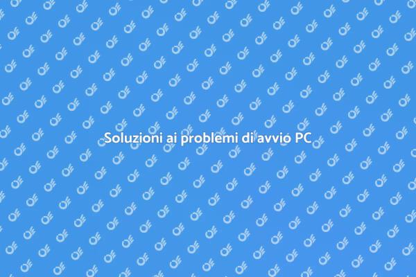 Guida alla riparazione avvio computer