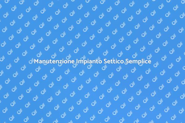 Come Pulire il Tuo Impianto Settico