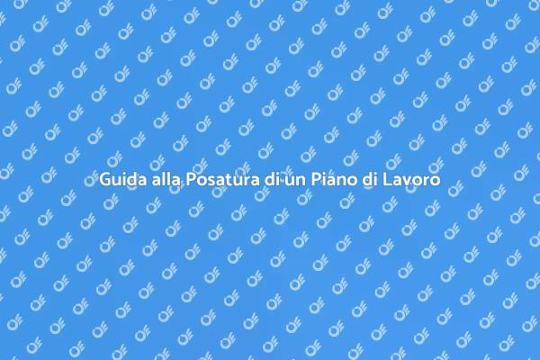 Come Posare un Piano di Lavoro in Cucina
