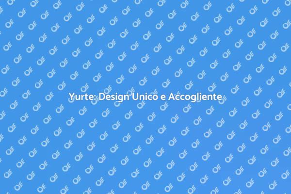 Costruire una Yurta: Spazio e Design