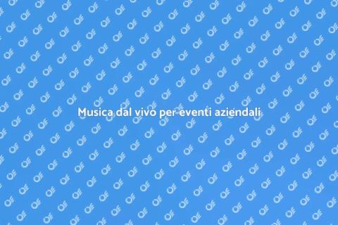 Gruppo musicale per feste aziendali