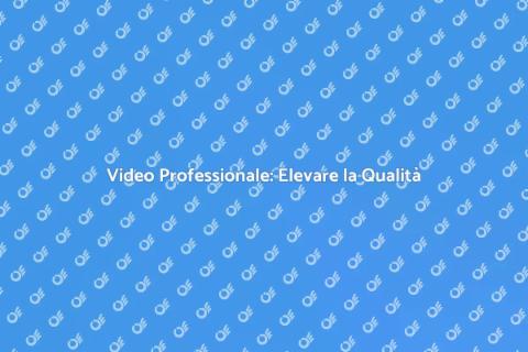 Editing Video Professionale Eccellente