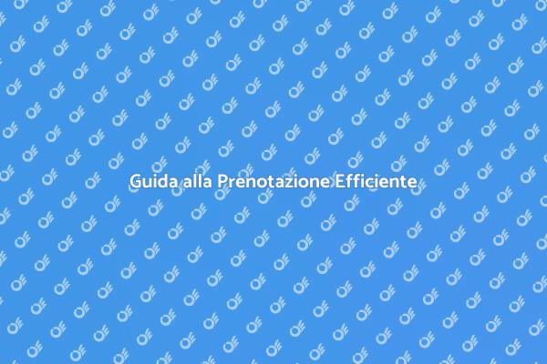 Creare un Sistema di Prenotazione Veloce