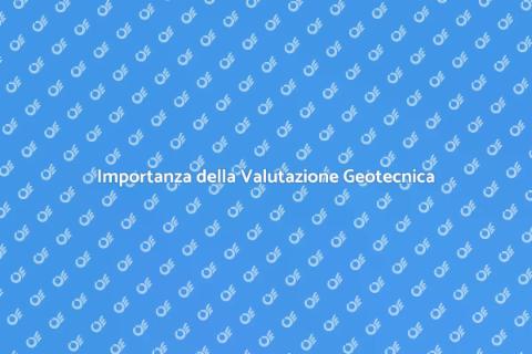Valutazione Geotecnica per Scavi