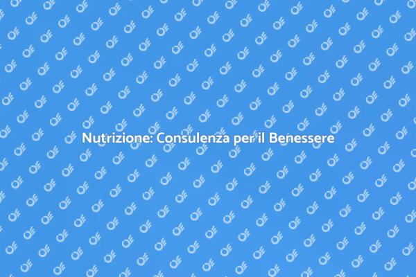 Raggiungi il Tuo Benessere con Nutrizione