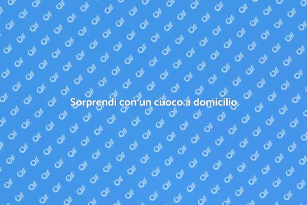 Il tuo evento con un cuoco a domicilio