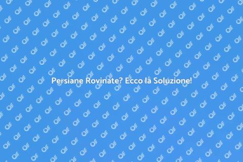Rimozione Persiane Rovinate: Soluzioni