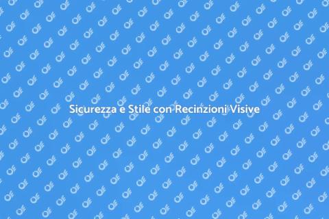 Recinzioni per Protezione Visiva