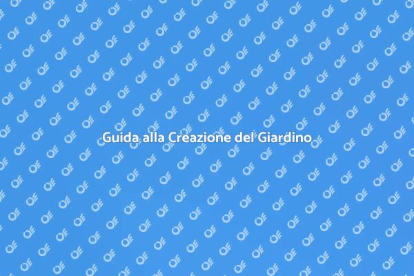 Realizza il Giardino dei Tuoi Sogni