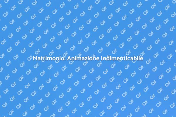 Magia nell'Animazione per Matrimonio