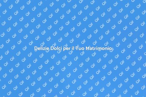 Degustazione Dolci per Matrimoni