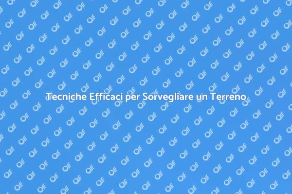 Sicurezza per il Tuo Terreno: Scopri Come