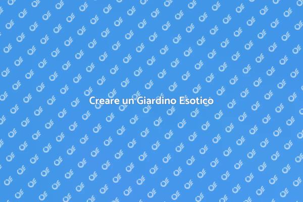 Trasforma il Tuo Giardino in Paradiso