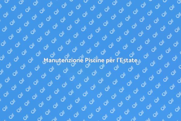 Guida alla Riparazione di Piscine