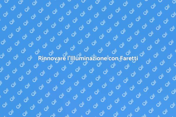 Sostituzione Faretti: Illumina la Tua Casa