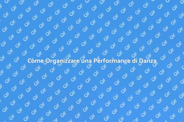 Strategie per una Performance di Danza