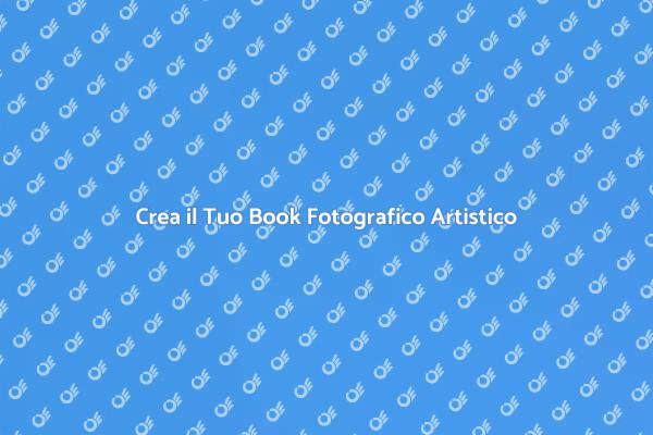 Lavori Artistici in un Book Fotografico