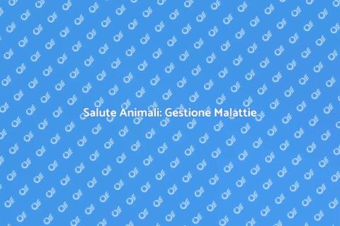 Gestione Malattie Infettive Animali