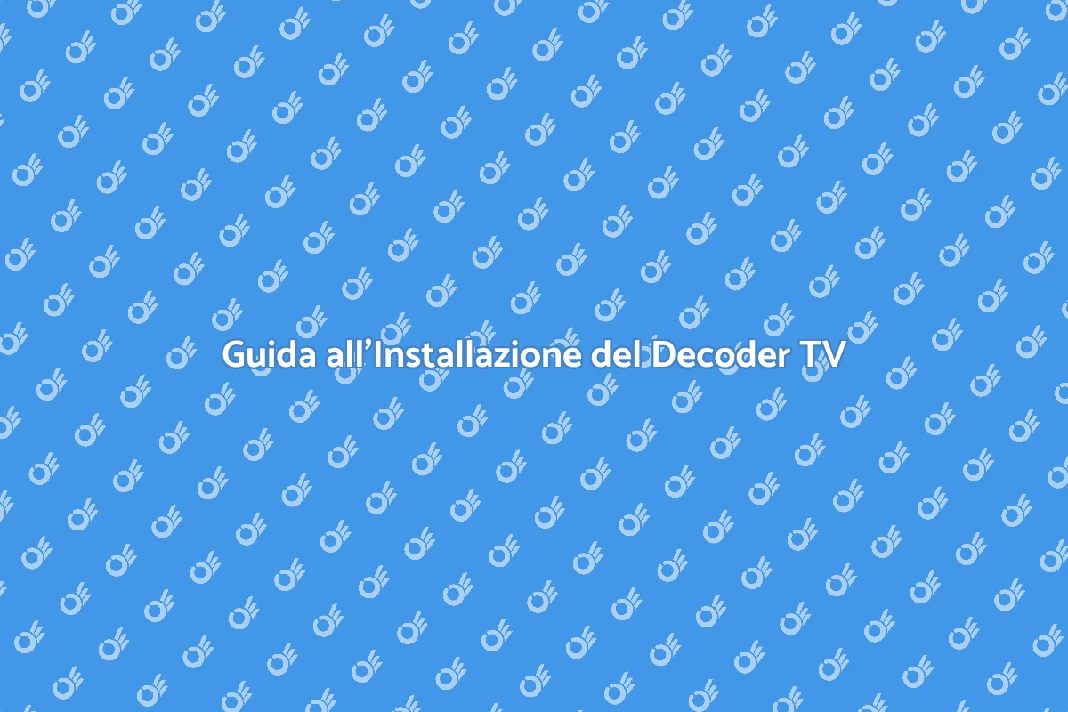 Installare Decoder TV Digitale