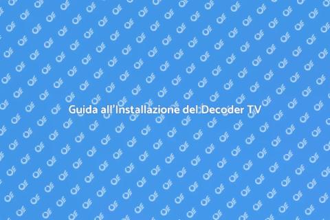 Installare Decoder TV Digitale