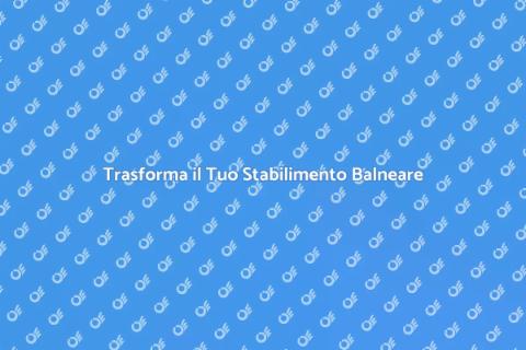 Restyling Stabilimenti Balneari