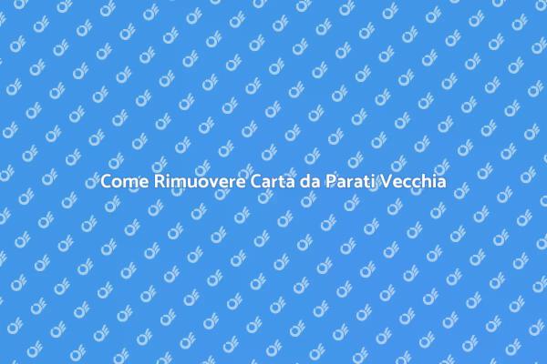 Trasforma le Tue Pareti: Rimuovi la Carta
